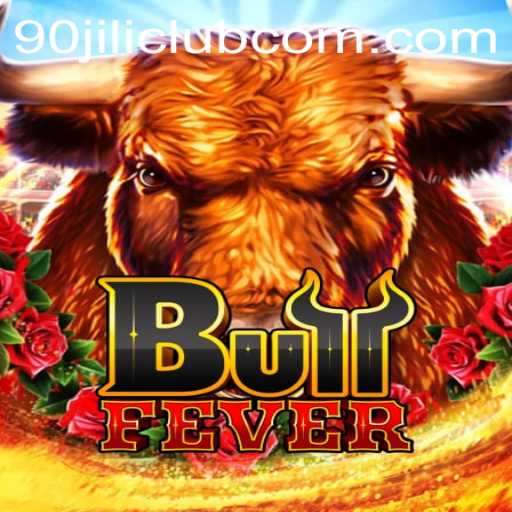 Discovering BullFever: A Thrilling Game Experience at 90 Jili Club